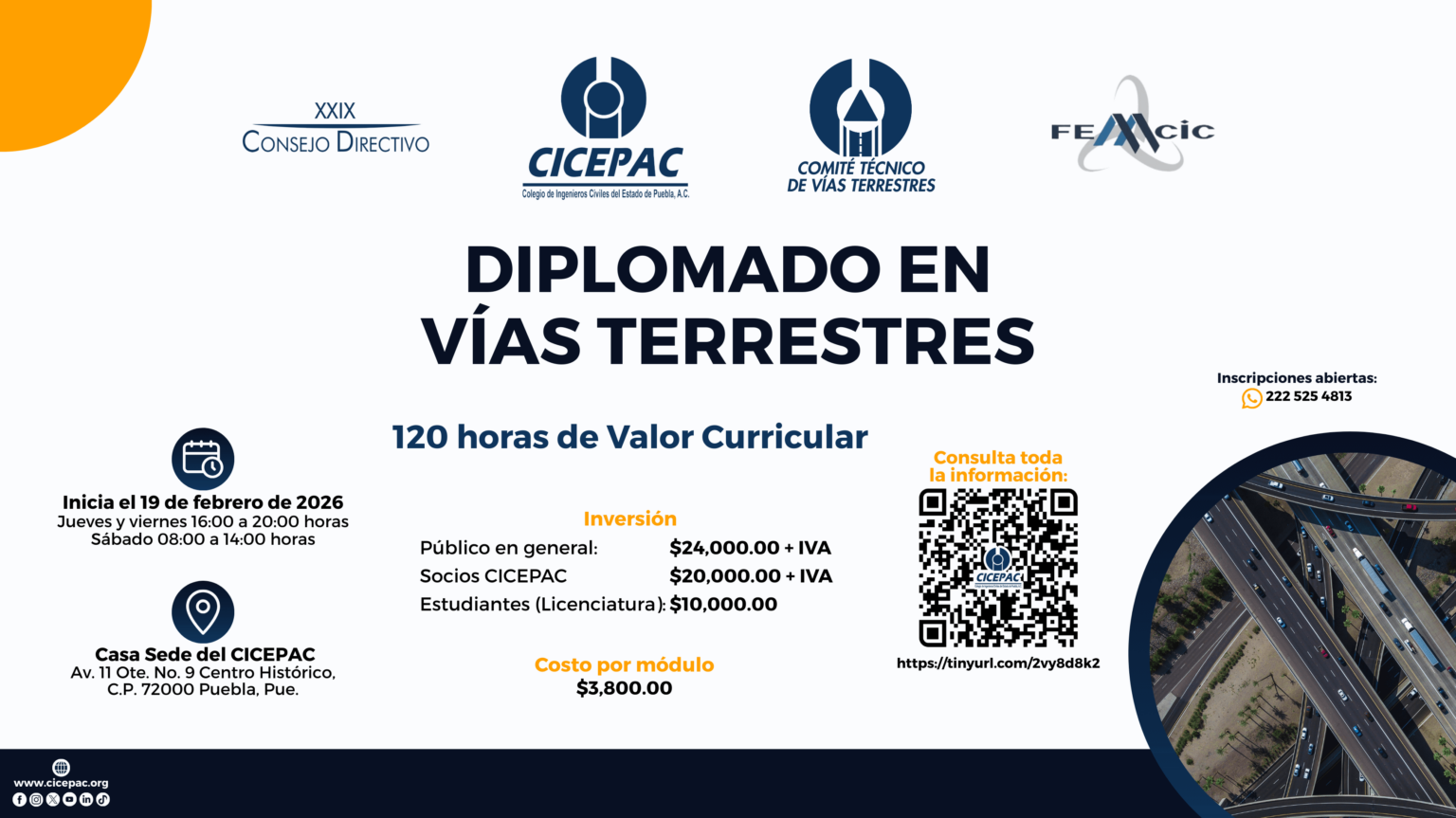 Diplomado en Vías Terrestres Inicia el 19 de febrero de 2026 los dias Jueves y Viernes de 16:00 a 20:00 horas y Sabados de 08:00 a 14:00 horas en la Casa Sede del CICEPAC
